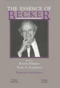 Enlarge image Cover: The Essence of Becker - Hoover Institution Press,U.S.