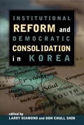 Cover: Institutional Reform and Democratic Consolidation in Korea - Hoover Institution Press,U.S.
