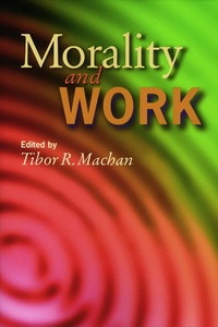Enlarge image Cover: Morality and Work - Hoover Institution Press