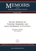 Cover: Wavelet Methods for Pointwise Regularity and Local Oscillations of Functions - American Mathematical Society