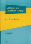 Cover: Lectures on Quantum Groups - American Mathematical Society