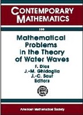 Cover: Mathematical Problems in the Theory of Water Waves - American Mathematical Society