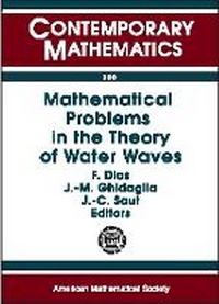 Enlarge image Cover: Mathematical Problems in the Theory of Water Waves - American Mathematical Society