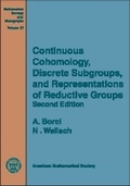 Cover: Continuous Cohomology, Discrete Subgroups and Representations of Reductive Groups - American Mathematical Society