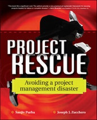 Abbildung von: Project Rescue: Avoiding a Project Management Disaster - McGraw-Hill Professional