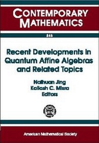 Abbildung von: Recent Developments in Quantum Affine Algebras and Related Topics - American Mathematical Society