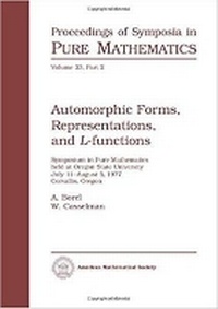 Enlarge image Cover: Automorphic Forms, Representations and L-Functions - American Mathematical Society