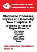 Cover: Stochastic Processes, Physics and Geometry, Volume 2; New Interplays: a Volume in Honor of Sergio Albeverio - American Mathematical Society