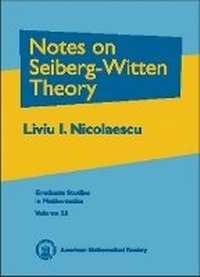 Abbildung von: Notes on Seiberg-Witten Theory - American Mathematical Society