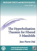Cover: The Hyperbolization Theorem for Fibered 3-manifolds - American Mathematical Society