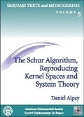 Cover: The Schur Algorithm, Reproducing Kernel Spaces and System Theory - American Mathematical Society