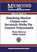Cover: Resolving Markov Chains Onto Bernoulli Shifts Via Positive Polynomials - American Mathematical Society