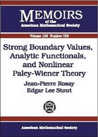 Abbildung von: Strong Boundary Values, Analytic Functionals and Nonlinear Paley-Wiener Theory - American Mathematical Society