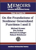 Cover: On the Foundations of Nonlinear Generalized Functions I and II - American Mathematical Society