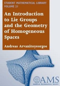 Enlarge image Cover: An Introduction to Lie Groups and the Geometry of Homogeneous Spaces - American Mathematical Society