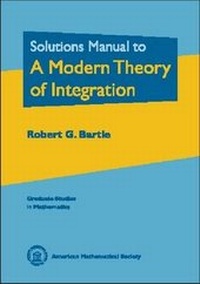 Abbildung von: Solutions Manual to a Modern Theory of Integration - American Mathematical Society