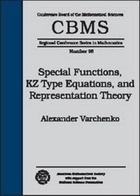 Abbildung von: Special Functions, KZ Type Equations, and Representation Theory - American Mathematical Society