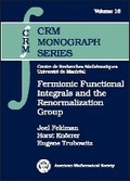 Cover: Fermionic Functional Integrals and the Renormalization Group - American Mathematical Society