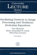 Cover: Oscillating Patterns in Image Processing and Nonlinear Evolution Equations - American Mathematical Society