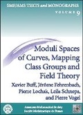 Cover: Moduli Spaces of Curves, Mapping Class Groups and Field Theory - American Mathematical Society