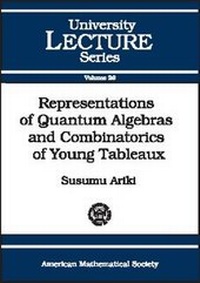 Abbildung von: Representations of Quantum Algebras and Combinatorics of Young Tableaux - American Mathematical Society