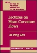 Bild: Lectures on Mean Curvature Flows - American Mathematical Society