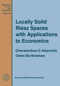 Cover: Locally Solid Riesz Spaces with Applications to Economics - American Mathematical Society