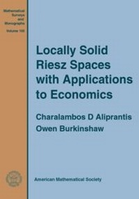Enlarge image Cover: Locally Solid Riesz Spaces with Applications to Economics - American Mathematical Society