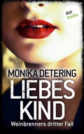 Cover: Liebeskind - Weinbrenners dritter Fall - dotbooks