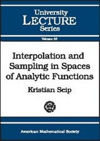 Abbildung von: Interpolation and Sampling in Spaces of Analytic Functions - American Mathematical Society