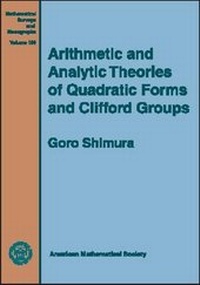 Abbildung von: Arithmetic and Analytic Theories of Quadratic Forms and Clifford Groups - American Mathematical Society