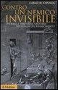 Bild: Contro un nemico invisibile. Epidemie e strutture sanitarie nell'Italia del Rinascimento - Storica paperbacks;Il Mulino