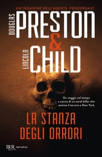 Abbildung von: La stanza degli orrori - BUR Narrativa;Rizzoli