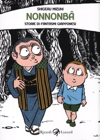 Abbildung von: NonNonBâ. Storie di fantasmi giapponesi - Rizzoli Lizard