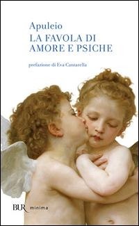 Abbildung von: La favola di Amore e Psiche - BUR Pillole BUR;Rizzoli