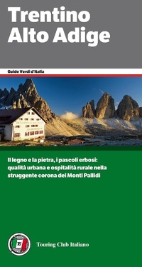 Abbildung von: Trentino Alto Adige - Guide verdi d'Italia;Touring