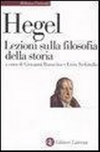 Abbildung von: Lezioni sulla filosofia della storia - Biblioteca universale Laterza;Laterza