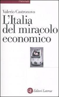 Abbildung von: L' Italia del miracolo economico - Universale Laterza;Laterza