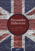Cover: A Londra con mia figlia (e Harry Styles) - Allacarta;EDT
