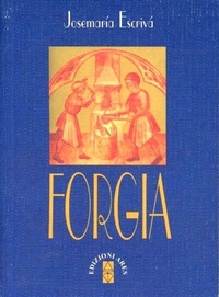 Abbildung von: Forja - Opere del beato Josemaría Escrivá;Ares