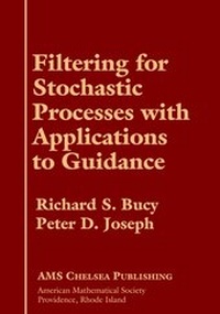 Enlarge image Cover: Filtering for Stochastic Processes with Applications to Guidance - American Mathematical Society