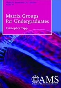 Enlarge image Cover: Matrix Groups for Undergraduates - American Mathematical Society