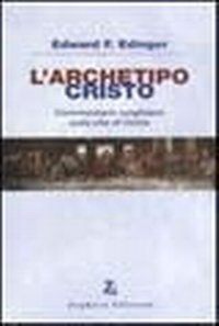 Abbildung von: L' archetipo Cristo. Commentario junghiano sulla vita di Cristo - Anima & spirito;Zephyro Edizioni