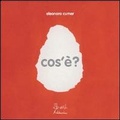 Cover: Cos'&egrave;? - Edizioni Artebambini