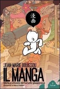 Abbildung von: Il manga. Storia e universi del fumetto giapponese - Lapilli giganti;Tunué