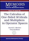 Cover: The Calculus of One-sided M-Ideals and Multipliers in Operator Spaces - American Mathematical Society