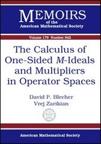 Abbildung von: The Calculus of One-sided M-Ideals and Multipliers in Operator Spaces - American Mathematical Society