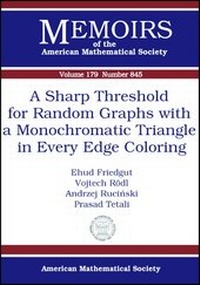 Enlarge image Cover: A Sharp Threshold for Random Graphs with a Monochromatic Triangle in Every Edge Coloring - American Mathematical Society