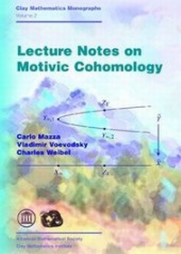 Abbildung von: Lecture Notes on Motivic Cohomology - American Mathematical Society