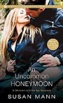 Cover: Uncommon Honeymoon - Kensington Publishing
